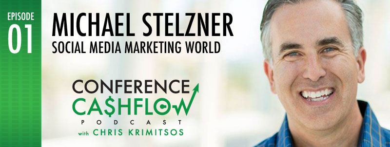 01: Michael Stelzner of Social Media Marketing World